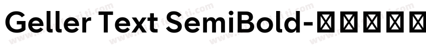 Geller Text SemiBold字体转换